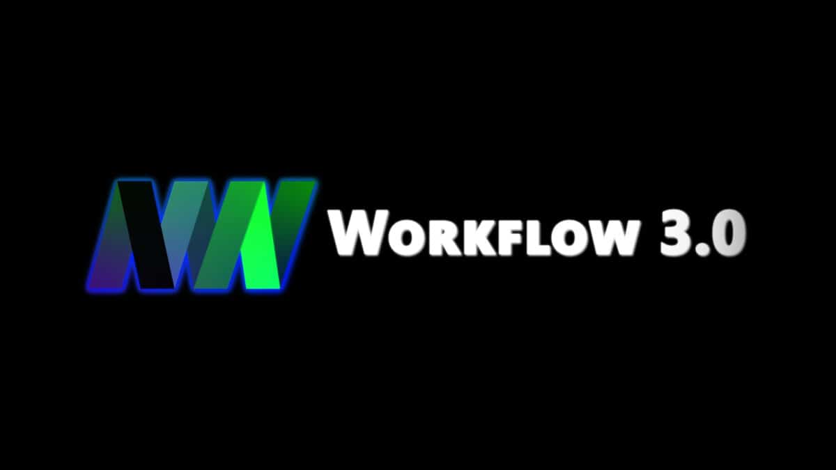 Workflow 3.0 (Teaser)